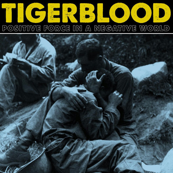 Tigerblood ‎? Positive Force In A Negative World CD